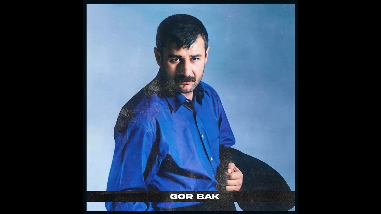 Azer Bülbül- Gör Bak