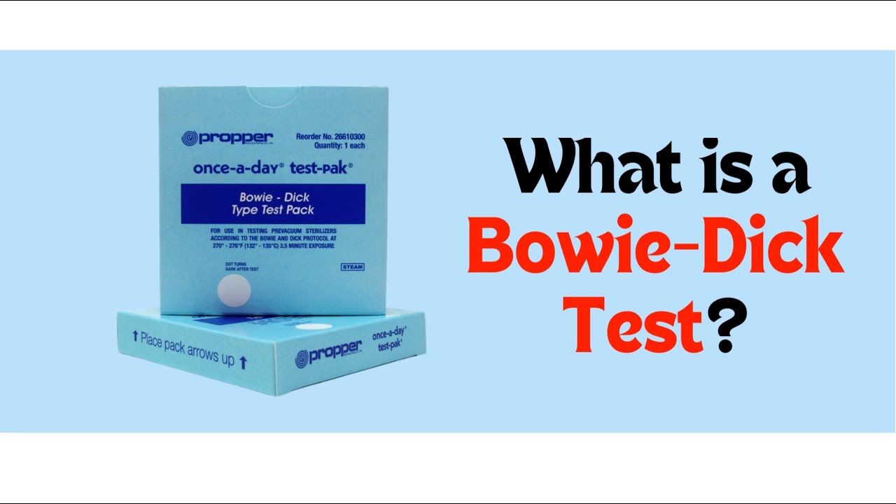 What is a Bowie-Dick Test?