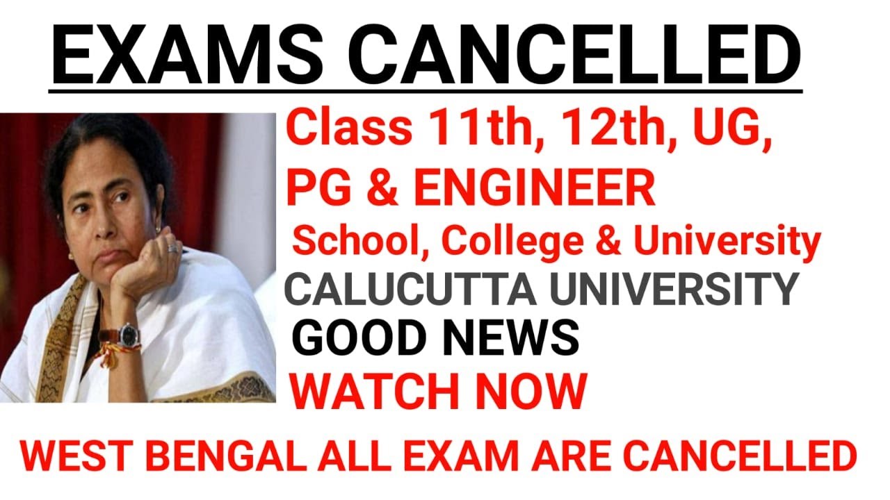 WB All Exam Cancelled Directly promoted for 11th,12th,College & Engineering students! Lockdown