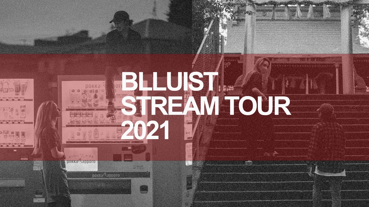 Blluist Stream Tour 2021 Trailer