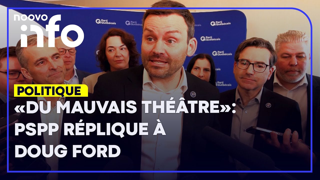 L’élection du PQ, un «désastre»: Doug Ford fait du mauvais théâtre, selon PSPP