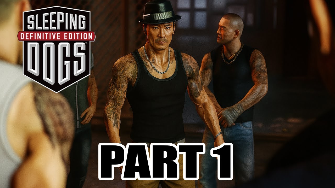 Sleeping Dogs Gameplay part 1