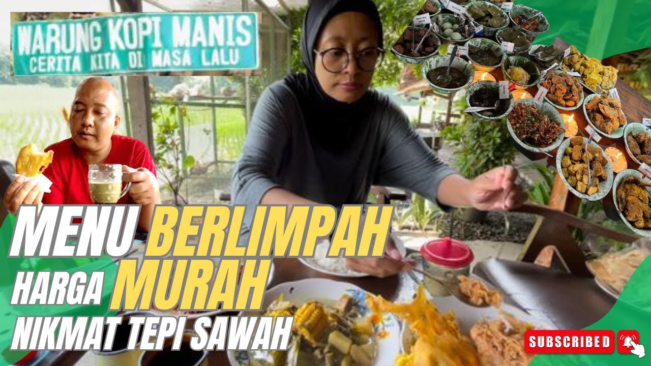 CIREBON : MAKAN TEPI SAWAH, HARGA MURAH dan MENU BERLIMPAH di WARUNG KOPI MANIS CIREBON