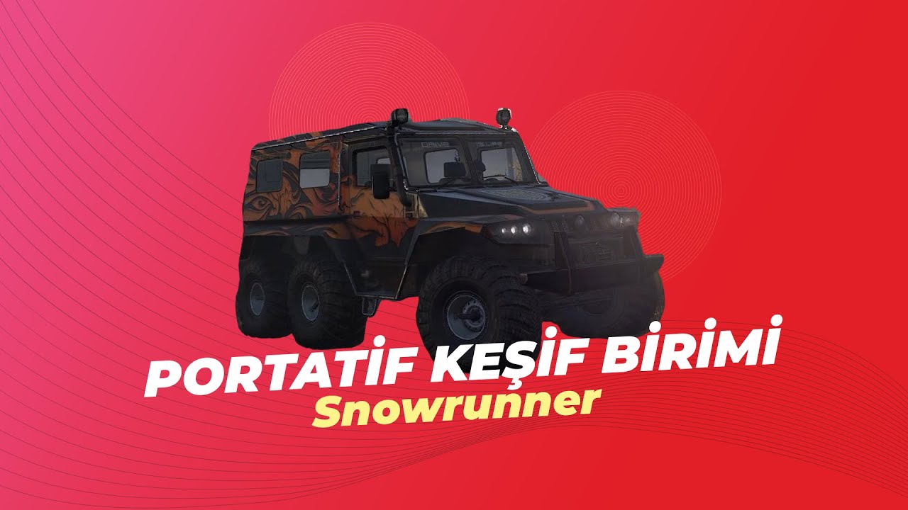 Portatif Keşif Birimi ile Haritayı Açtık / Snowrunner