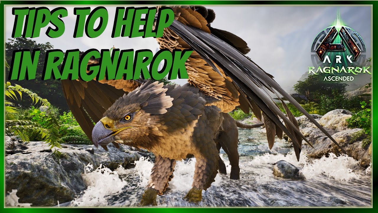 Tips to Help You In Ark's Ragnarok Ascended Map