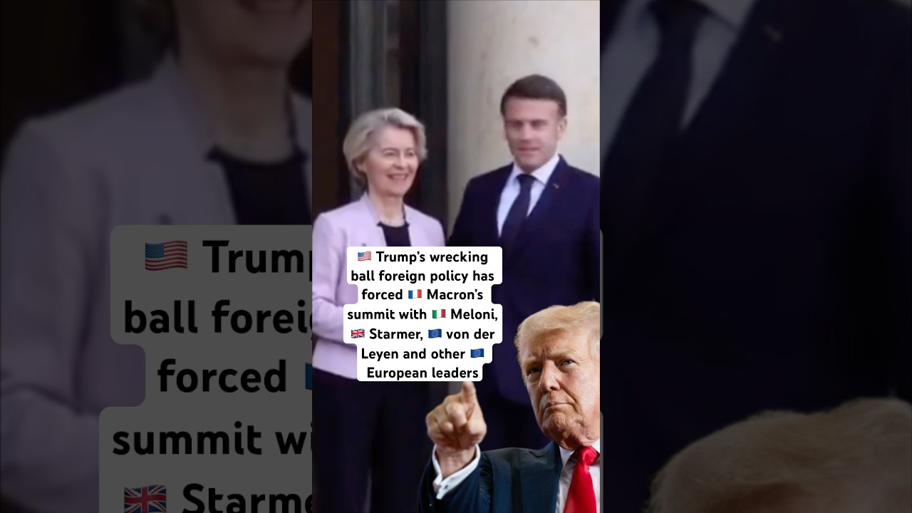 🇺🇸 Trump&rsquo;s wrecking ball foreign policy has forced 🇫🇷 Macron&rsquo;s summit with 🇪🇺 European leaders