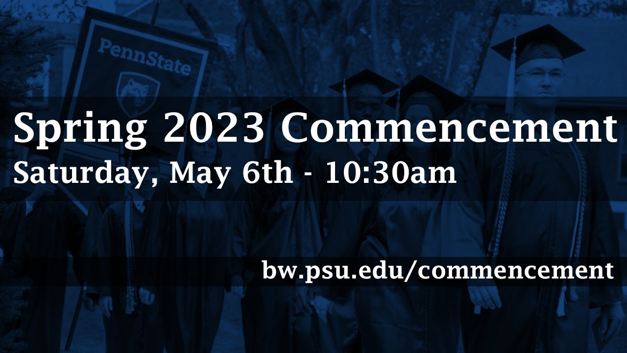 Penn State Brandywine Spring 2023 Commencement