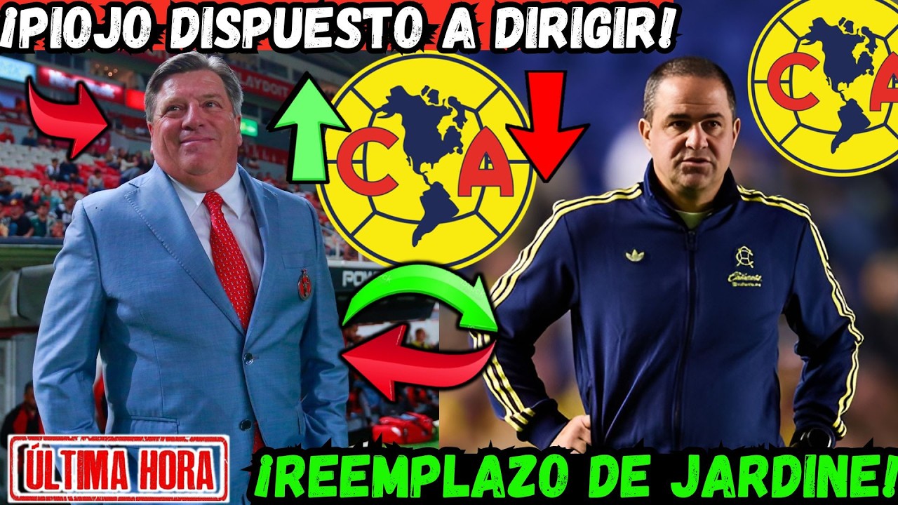 ✅🔥 INCREIBLE | 'Piojo' Herrera DISPUESTO a Ser Nuevo TÉCNICO del América Tras la Salida de Jardine!