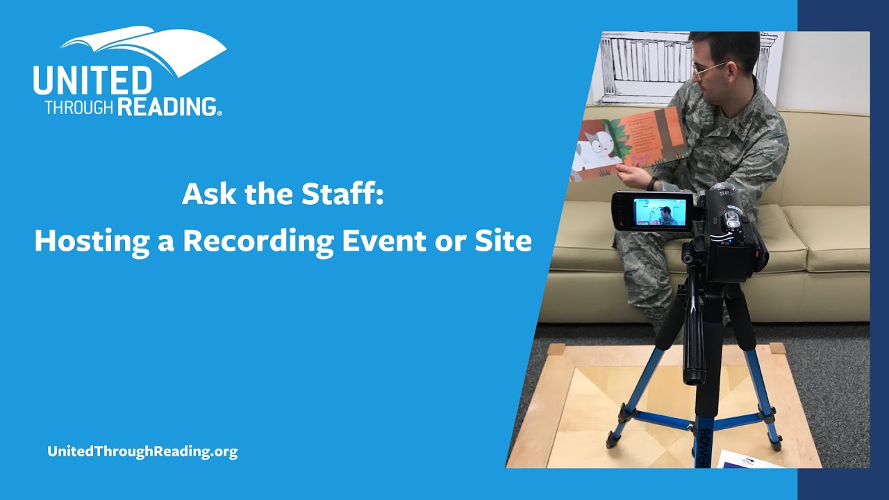 Ask the Staff: Volunteering to Host a Recording Event for United Through Reading