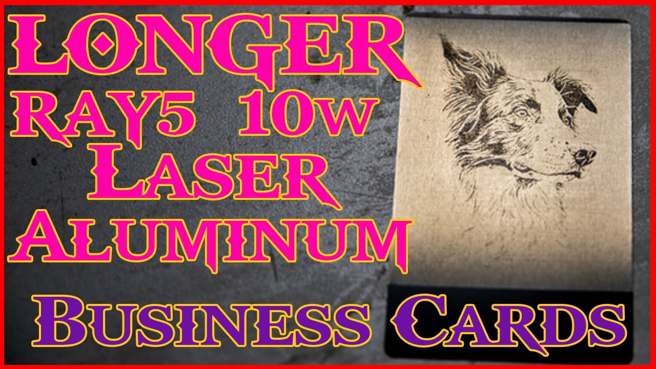 LONGER Ray 5 10w Laser Lightburn Material Test Anodized Aluminum Business Cards