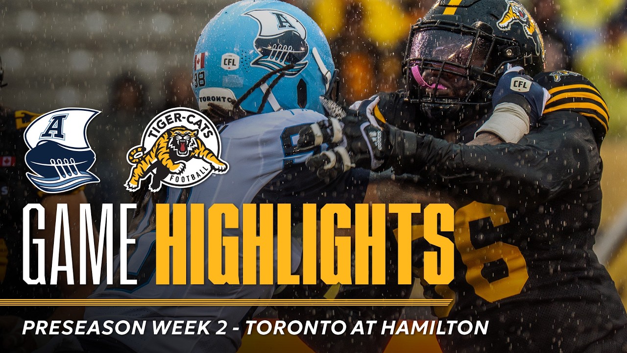 ЛУЧШИЕ МОМЕНТЫ МАТЧА | Hamilton Tiger-Cats против Toronto Argonauts | 2-я неделя предсезонки (26/...