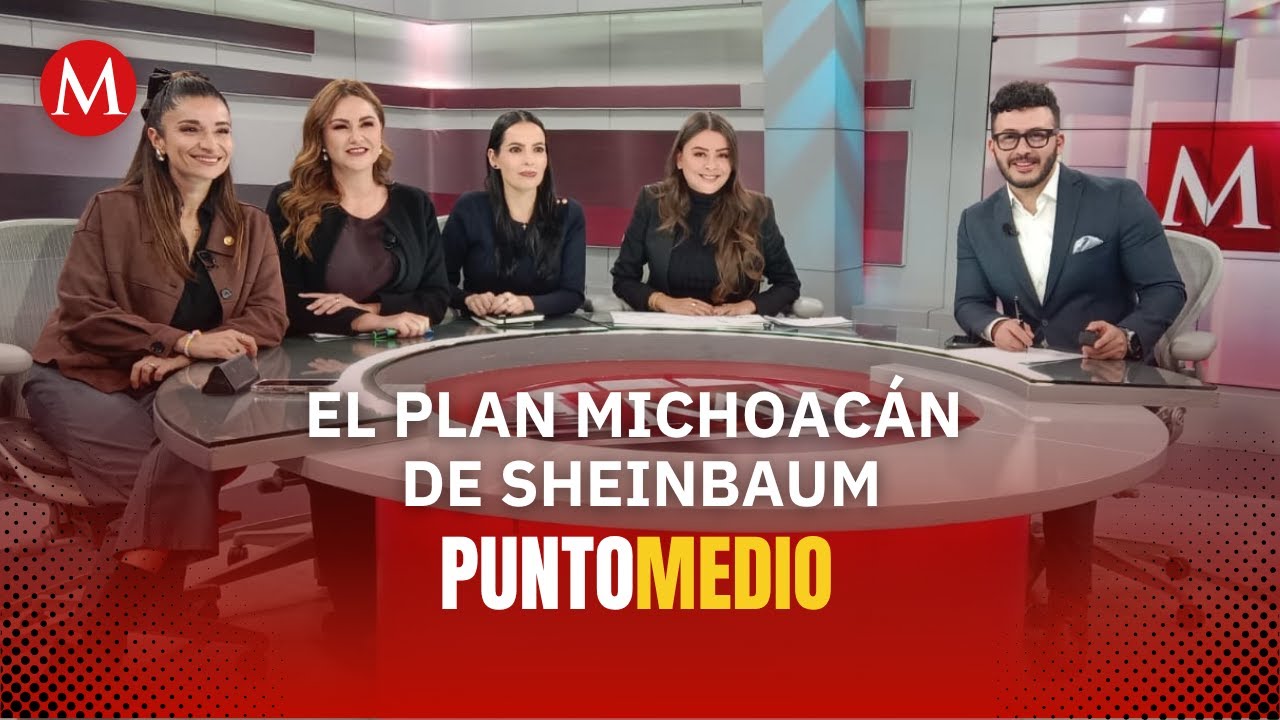 An&aacute;lisis: Claudia Sheinbaum presenta 'Plan Michoac&aacute;n por la Paz' | Punto Medio