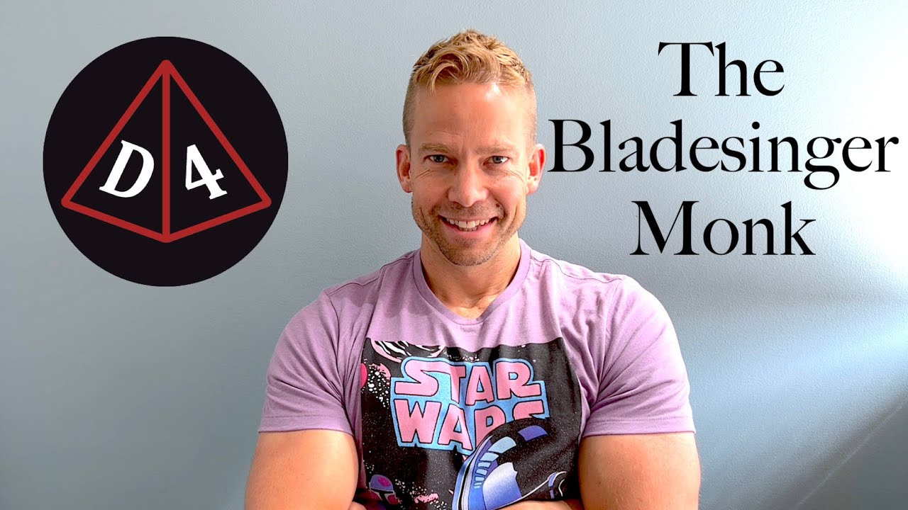 The Bladesinger Monk: d4 #94