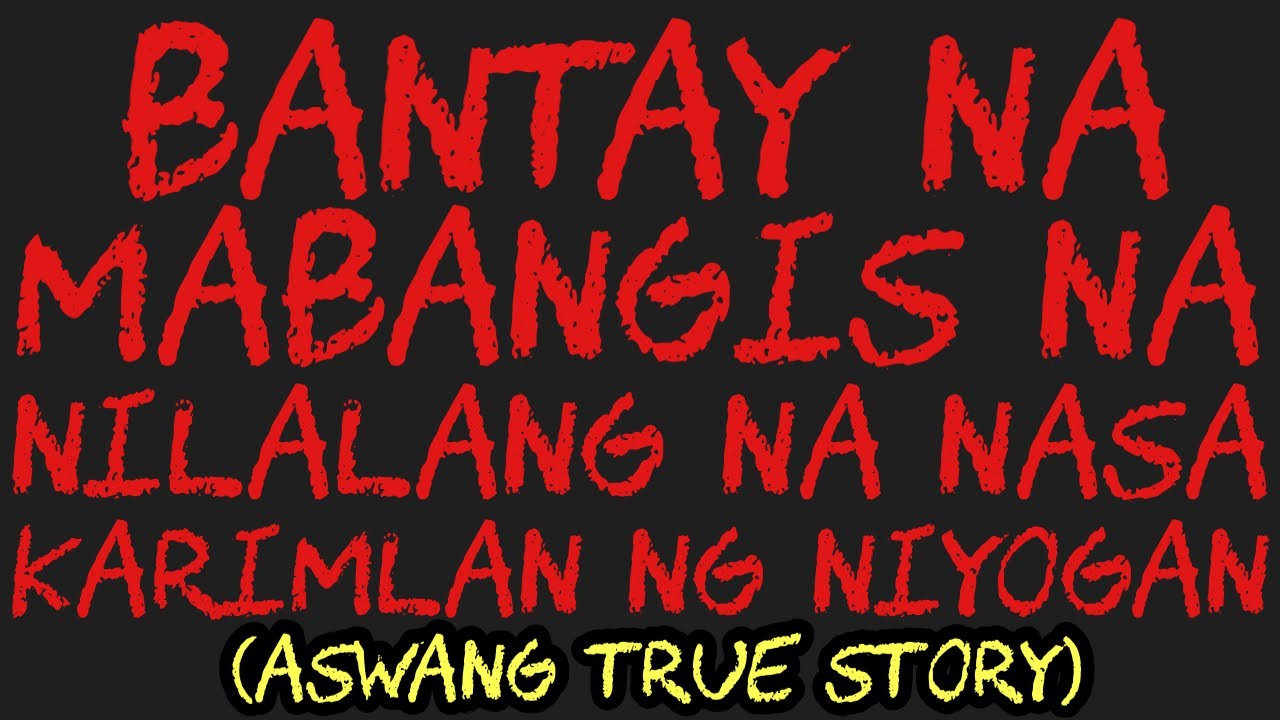 BANTAY NA MABANGIS NA NILALANG NA NASA KARIMLAN NG NIYOGAN (Aswang True Story)
