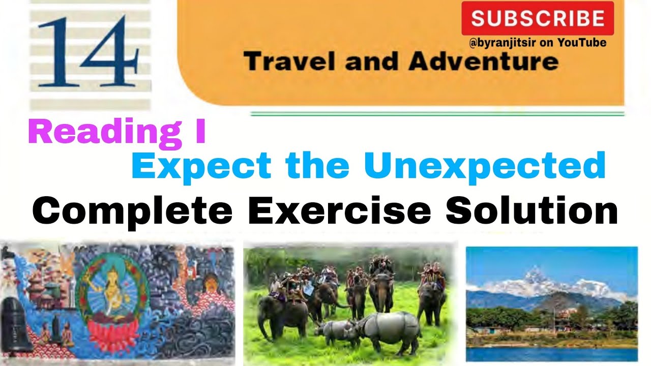 Class 10 || Unit 14 || Expect the Unexpected || Complete Exercise Solution