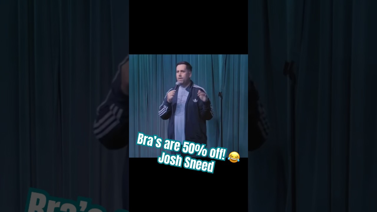 Bra’s are 50% off! 😂 Josh Sneed 