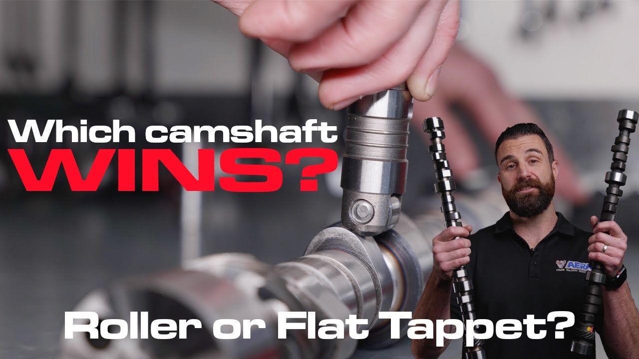 Roller vs Flat Tappet Camshafts - which one is best?