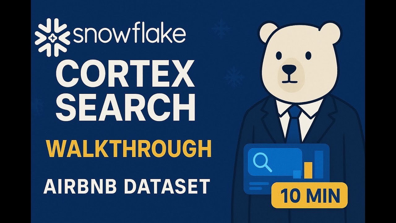 Snowflake Cortex Search Deep Dive &mdash; Indexing, Querying & Results Explained (Airbnb Dataset)