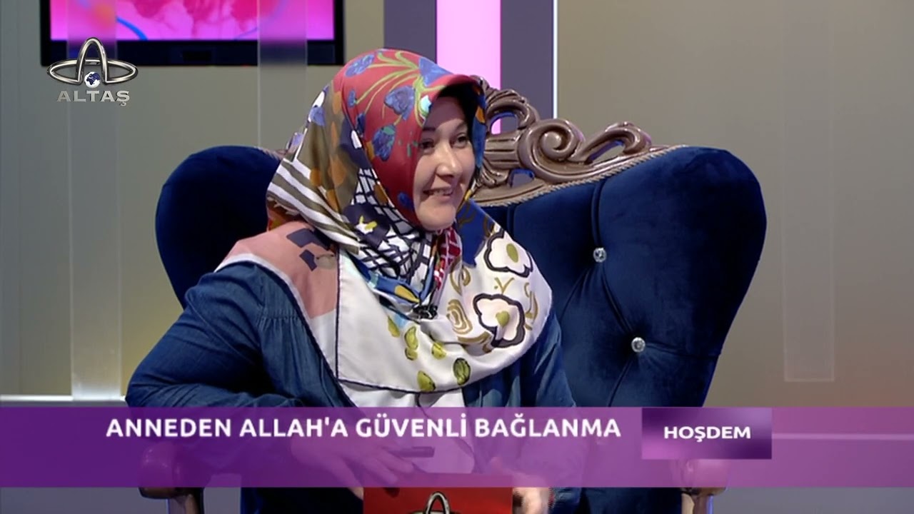 Hoşdem | Anneden Allah'a Güvenli Bağlanma | Rehber Öğretmen Gülhanım Kırlak
