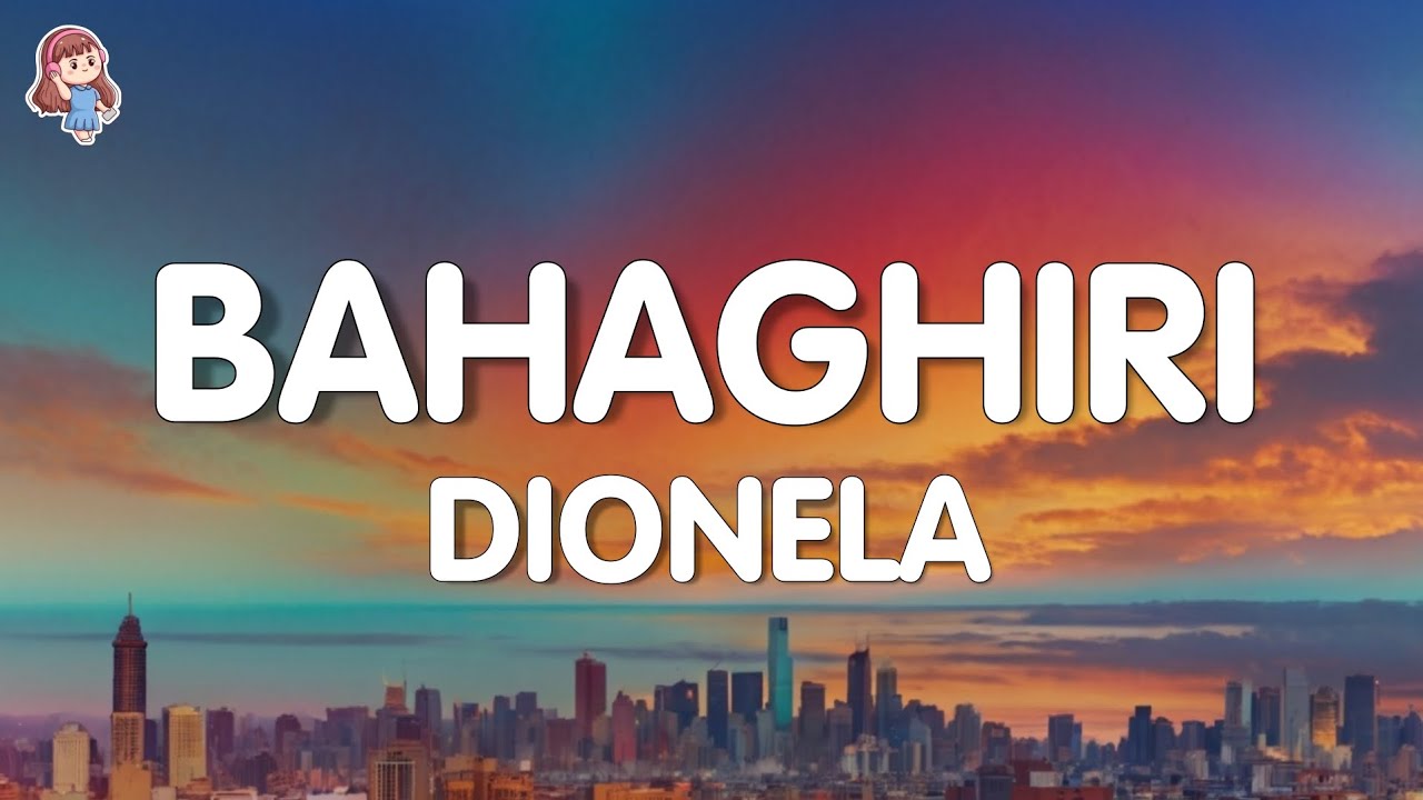 Dionela - Bahaghari (Lyrics)