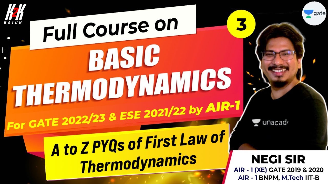 A to Z PYQ's of First Law of Thermodynamics |GATE-2022/23 & ESE-2026/2027 ME/XE/CH | By AIR-1