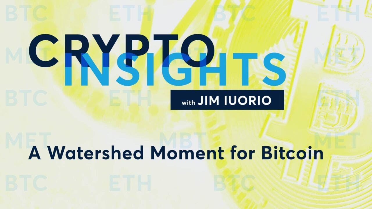 Crypto Insights: A Watershed Moment for Bitcoin
