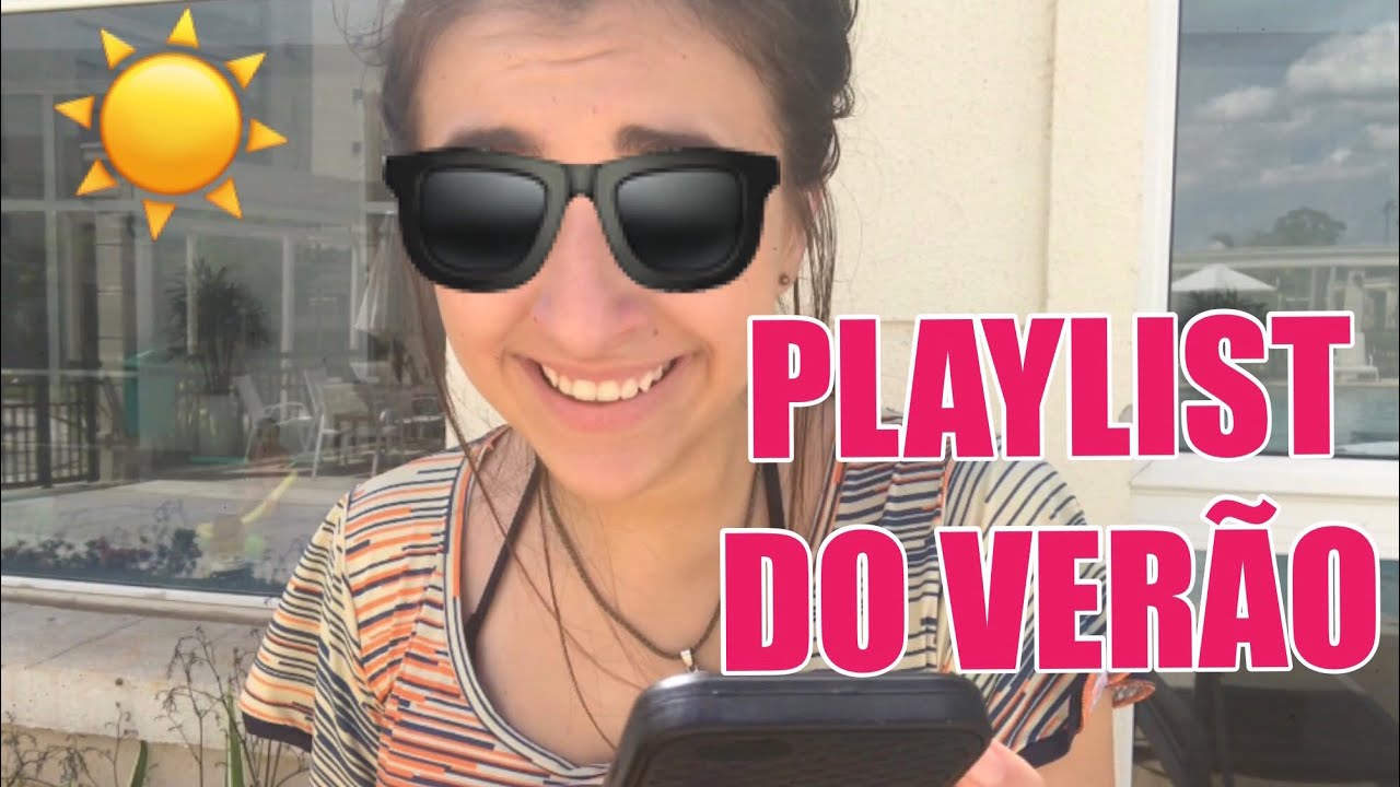 PLAYLIST DO VERÃO - BIA HERRERO