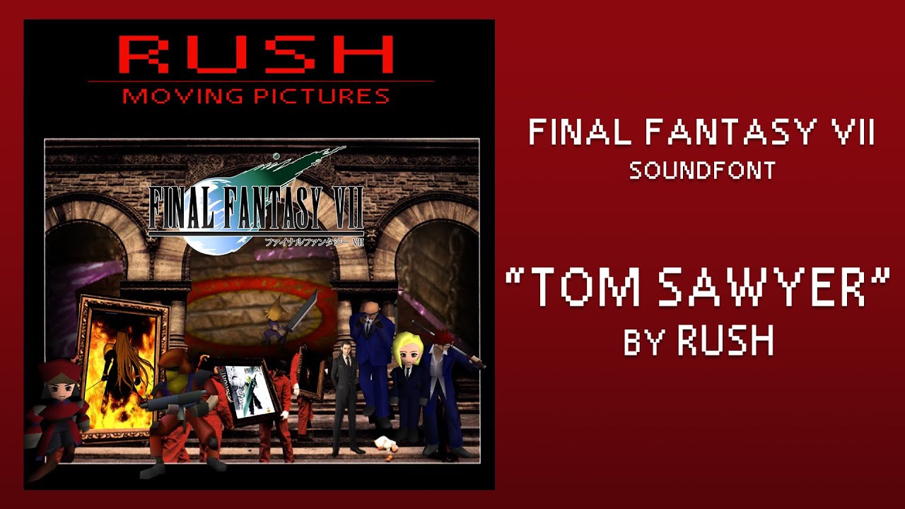 Tom Sawyer - RUSH (Final Fantasy 7 MIDI soundfont)