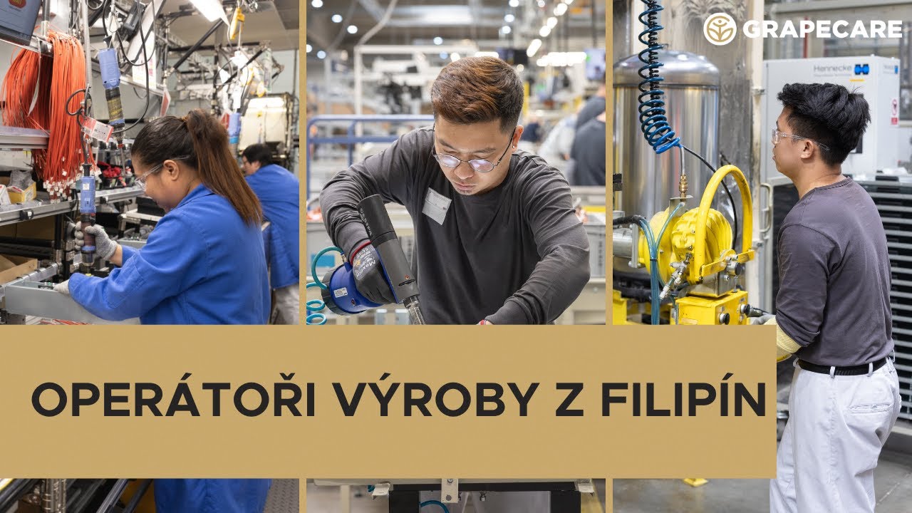 Oper&aacute;toři v&yacute;roby z Filip&iacute;n v Česk&eacute; republice | GRAPECARE