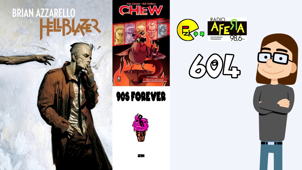 Prosto z Kadru #604: Chew #8-9, Hellblazer. Brian Azzarello #1, 90s FOREVER zin