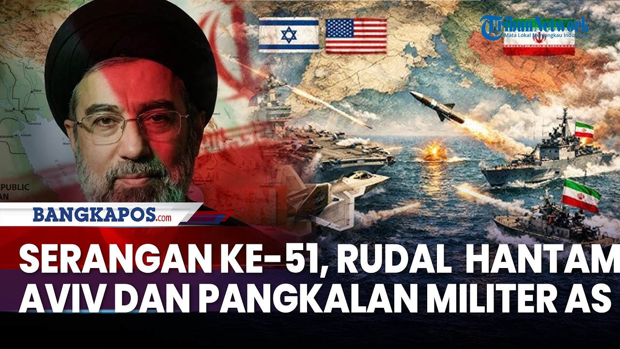 Iran Luncurkan Serangan Gelombang ke-51, Rudal  Hantam Tel Aviv dan Pangkalan Militer AS di Teluk
