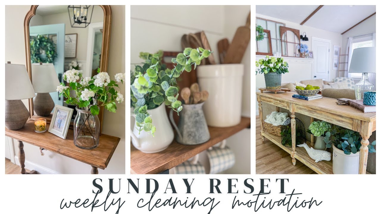 SUNDAY RESET // WEEKLY CLEANING MOTIVATION // CHARLOTTE GROVE FARMHOUSE