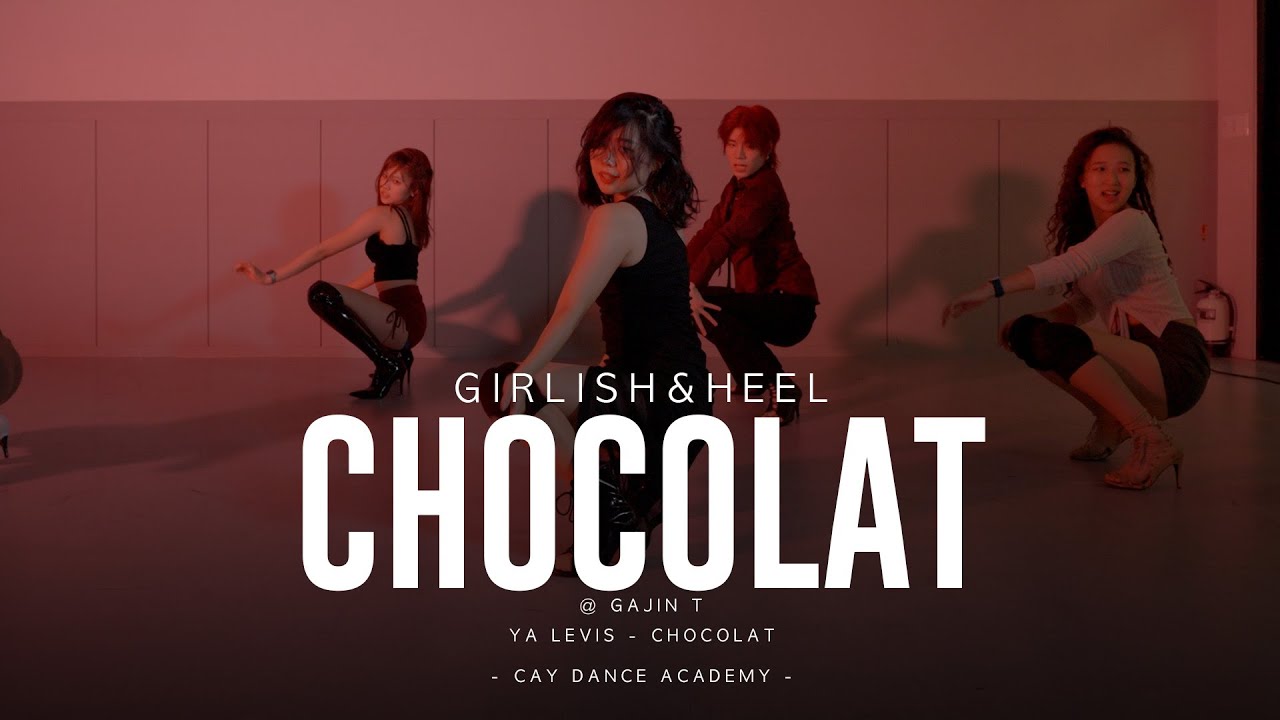 [4K] YA LEVIS - CHOCOLAT | 걸리쉬 & 힐코레오 | 울산댄스학원 / 카이댄스학원