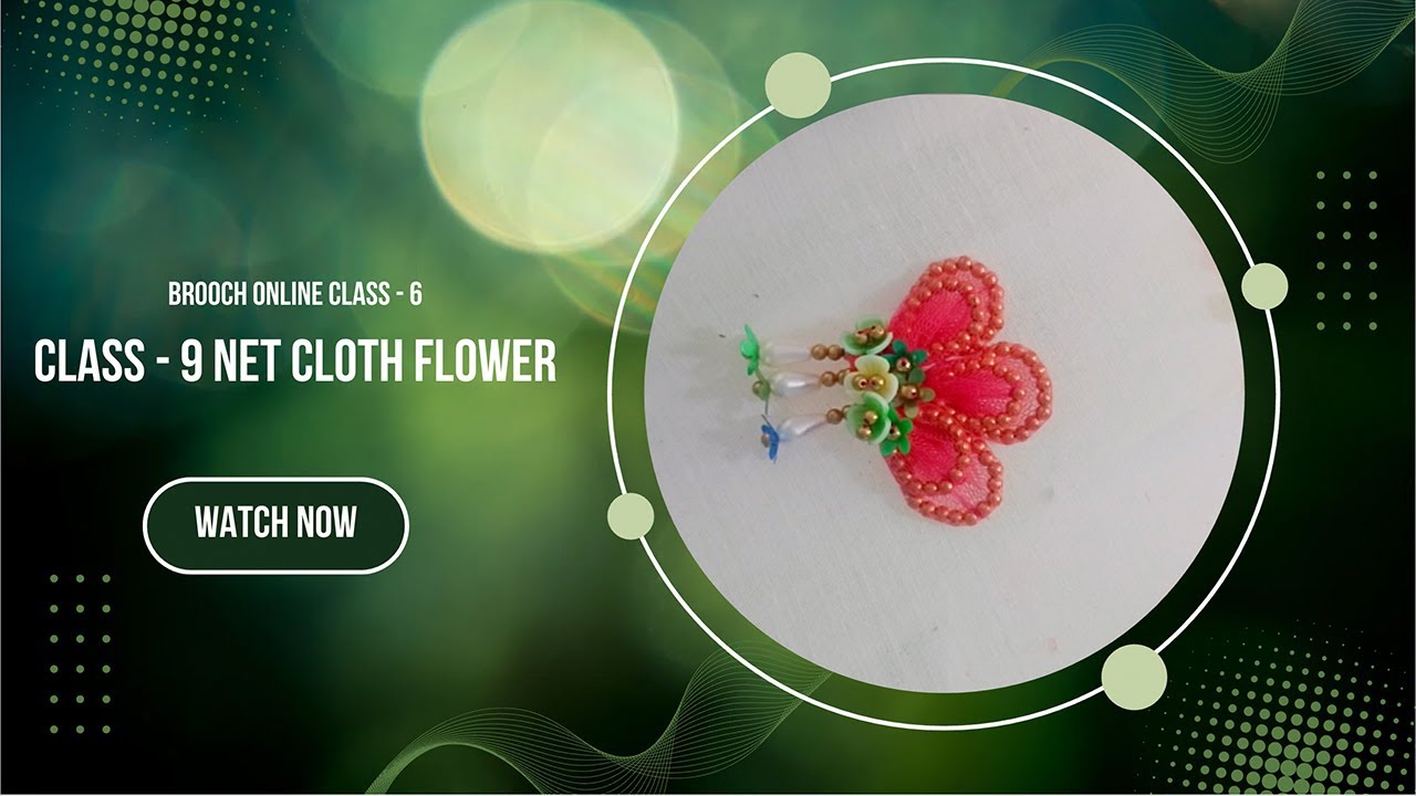 Class - 9 Net Cloth Flower | D Fashion Designer