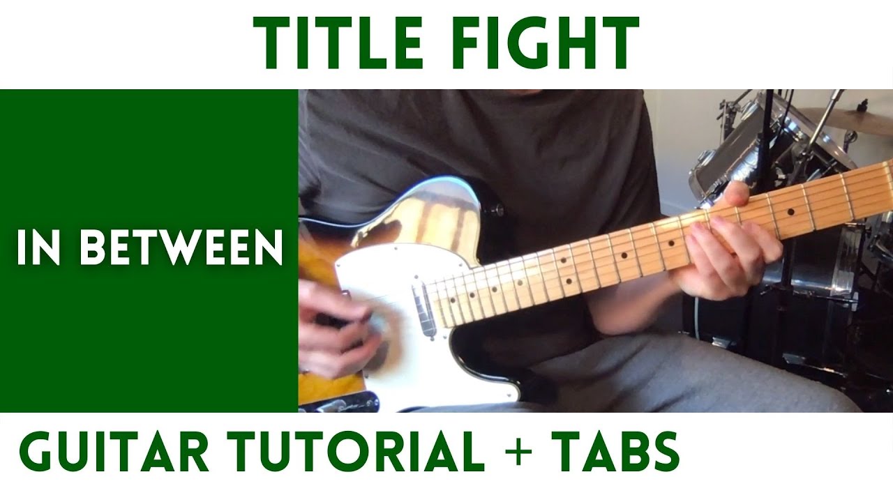 Title Fight - In Between (Guitar Tutorial)