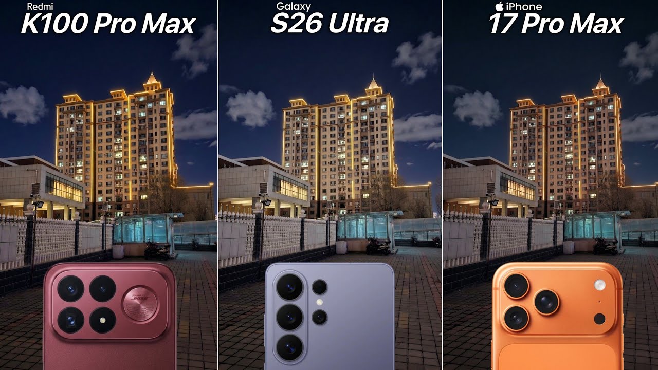 Сравнение камер Redmi K100 Pro Max против Galaxy S26 Ultra против iPhone 17 Pro Max