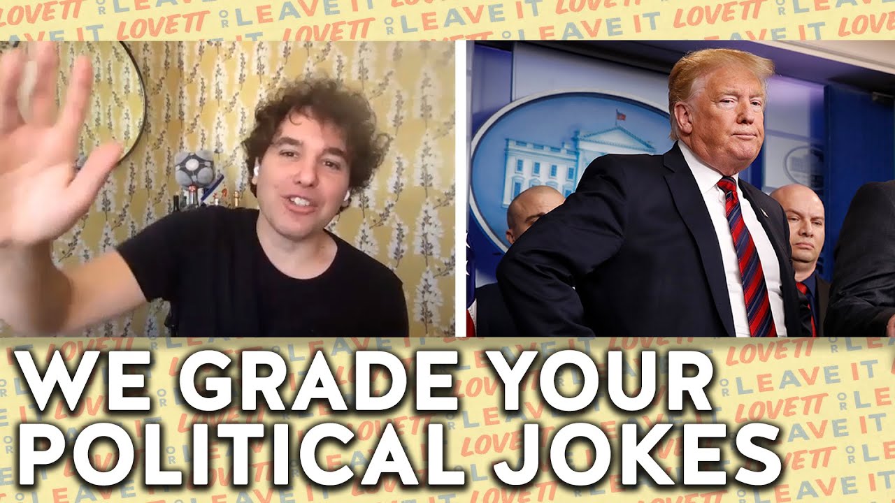 Jon Lovett Rates Political Jokes From The Audience | Lovett or Leave It