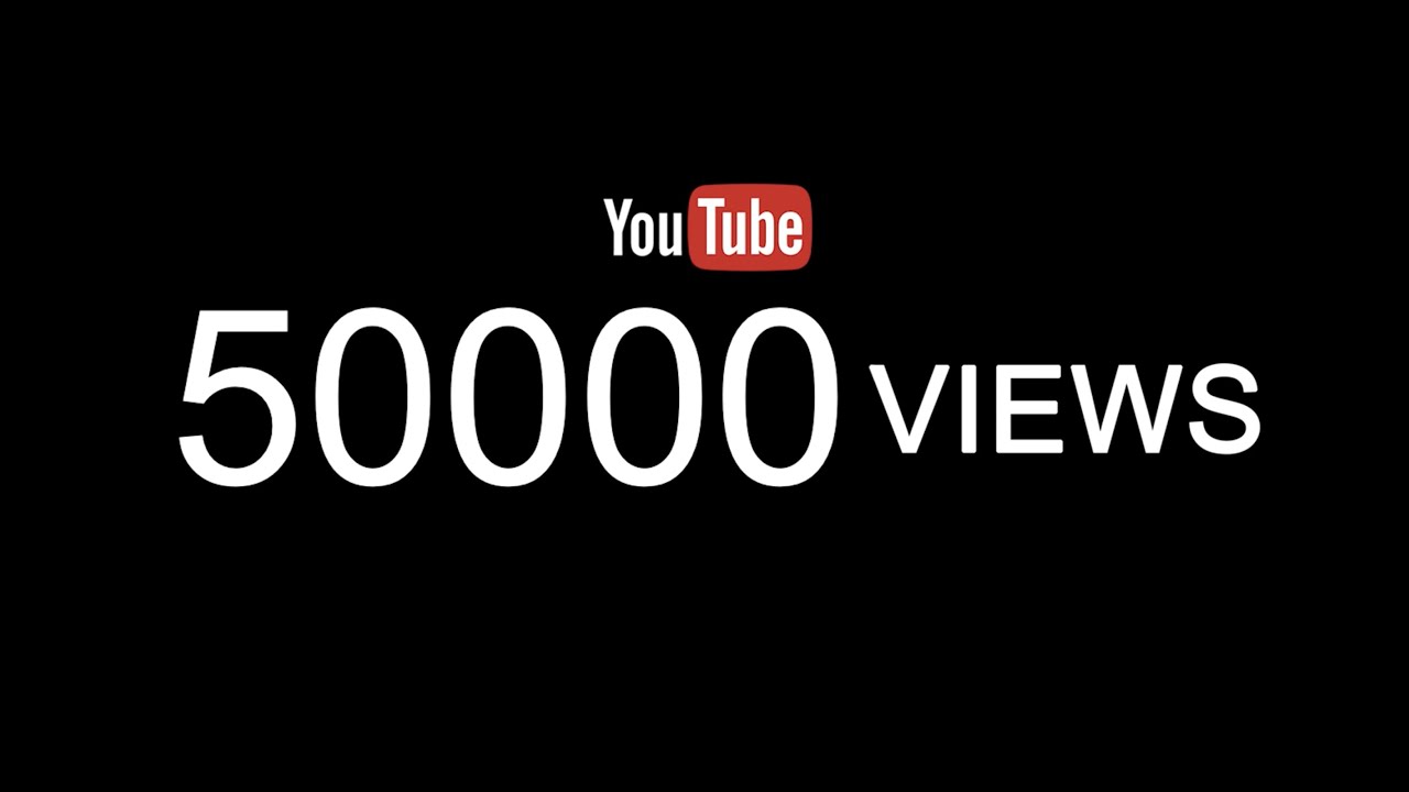 50K VIEW COUNTER | GREEN SCREEN