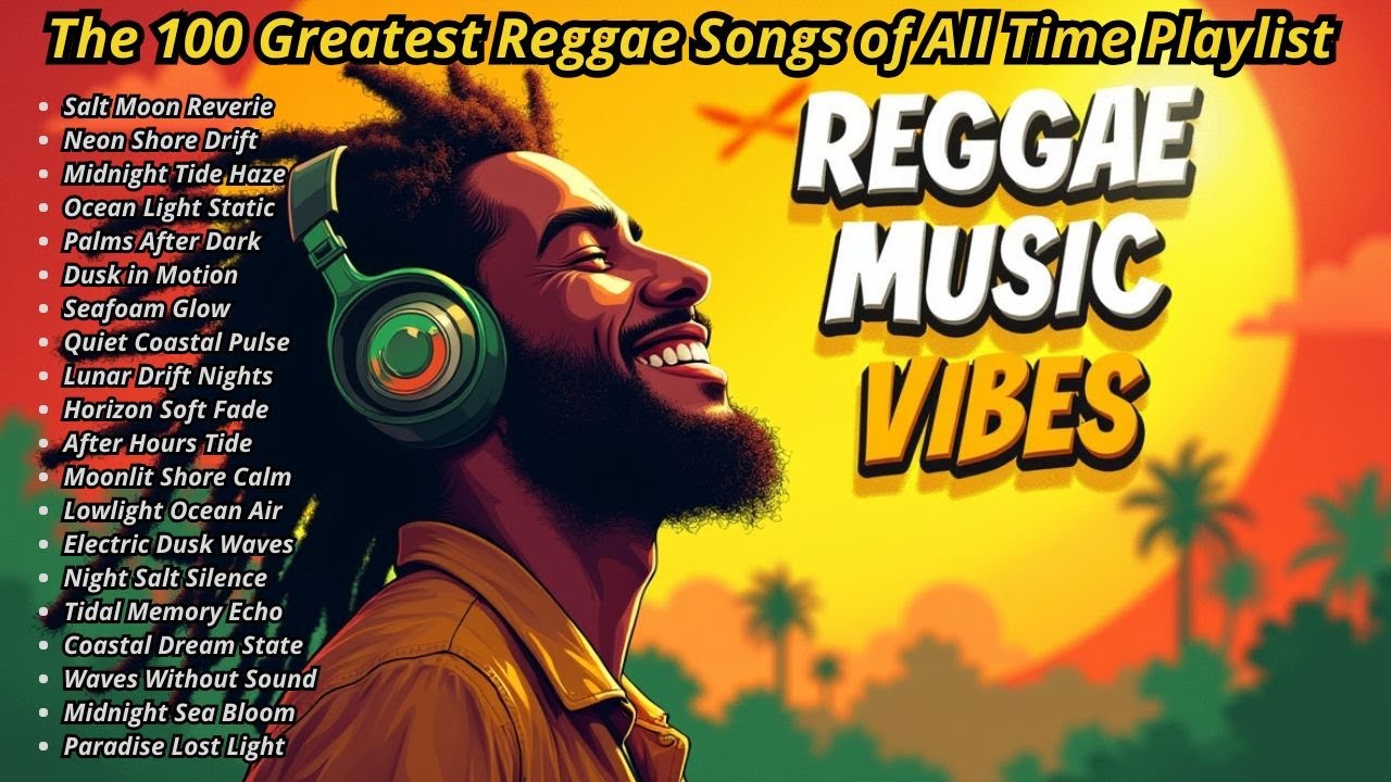 🎧 Calm Reggae Playlist  Chill Island Music for Relaxation Time