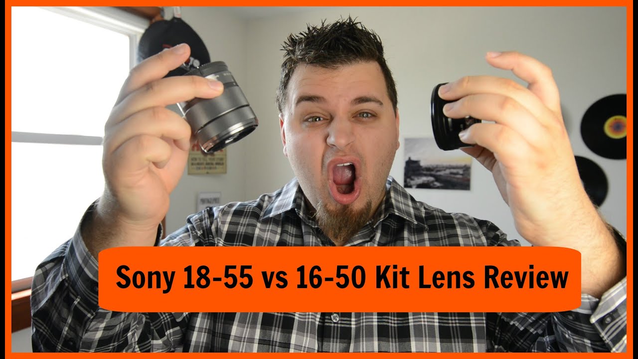 SONY 18-55 vs 16-50 KIT LENS REVIEW: WHICH SHOULD YOU BUY?