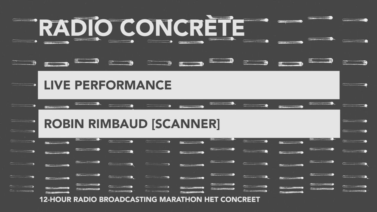 Radio Concrète: Robin Rimbaud (Scanner)