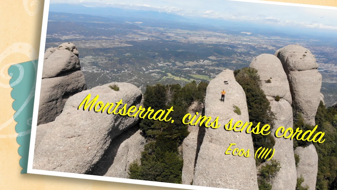 2023 04 Montserrat, cims sense corda: Ecos (III)
