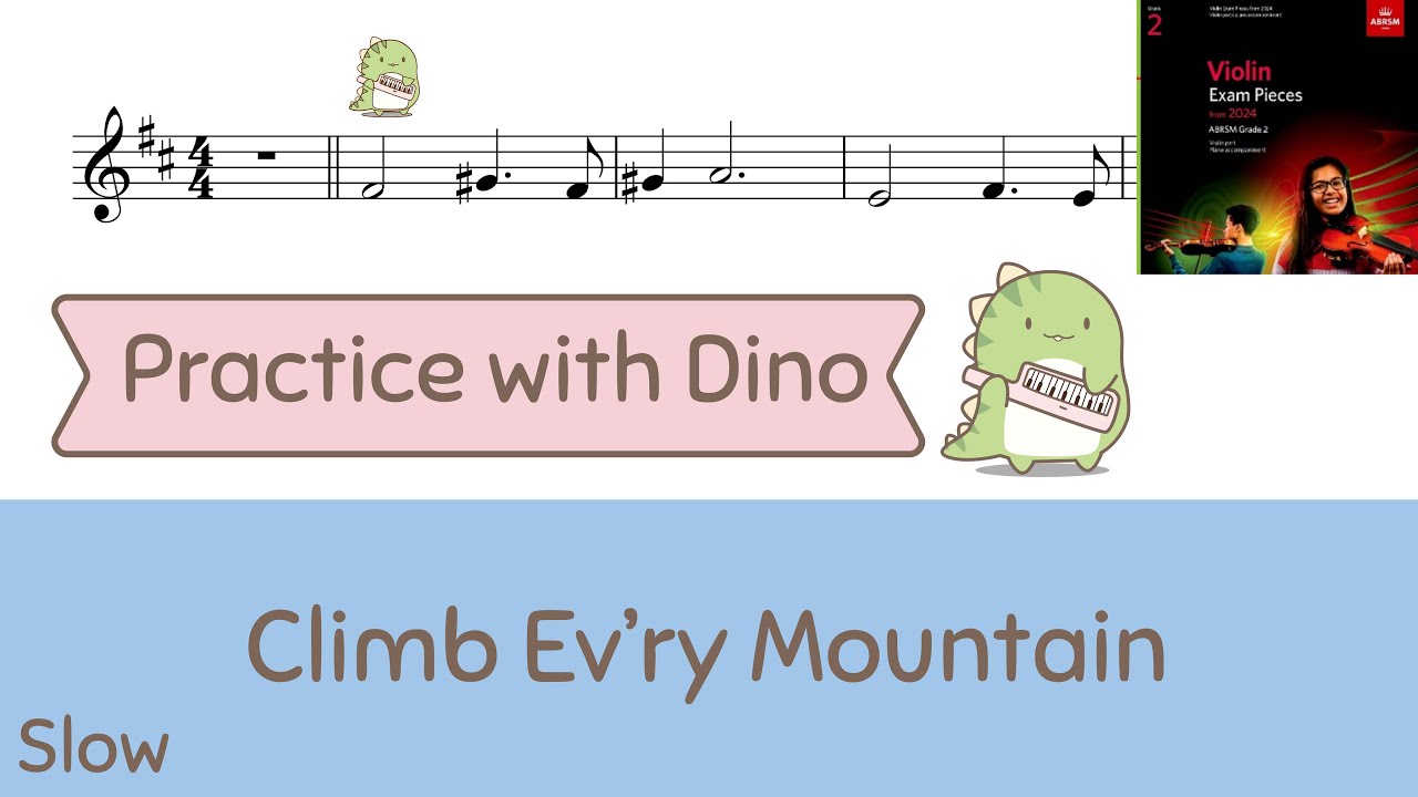 (Slow) Climb Ev'ry Mountain ABRSM 2024 Violin grade 2 (B1)