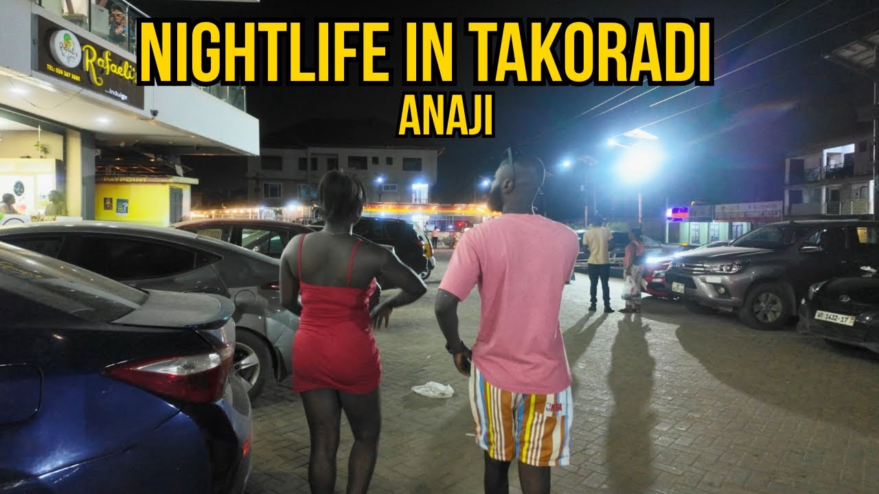 Anaji Takoradi Vibrant Nightlife 