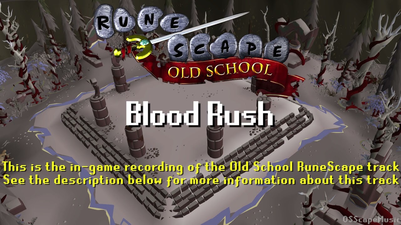 Old School RuneScape Soundtrack: Blood Rush