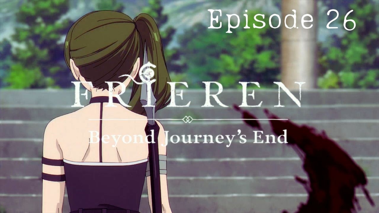 Frieren | Episode 26 | Watch Your Six