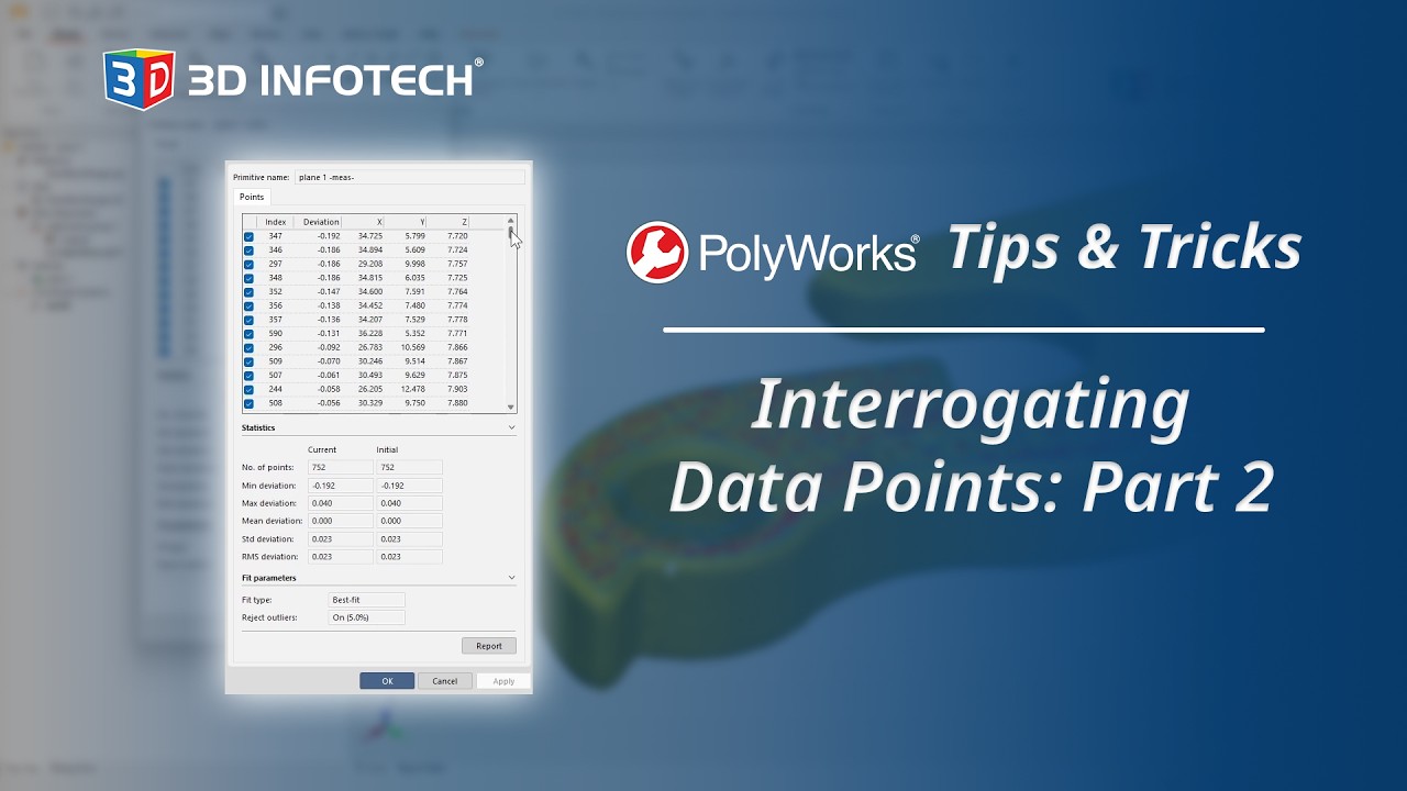 Interrogating Data Points: Part 2 | PolyWorks Tips & Tricks