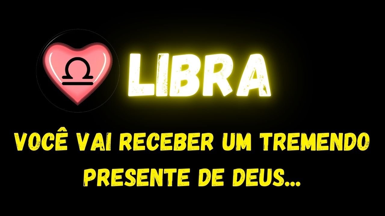 ♎️LIBRA✝️VOCÊ VAI RECEBER UM TREMENDO PRESENTE DE DEUS...