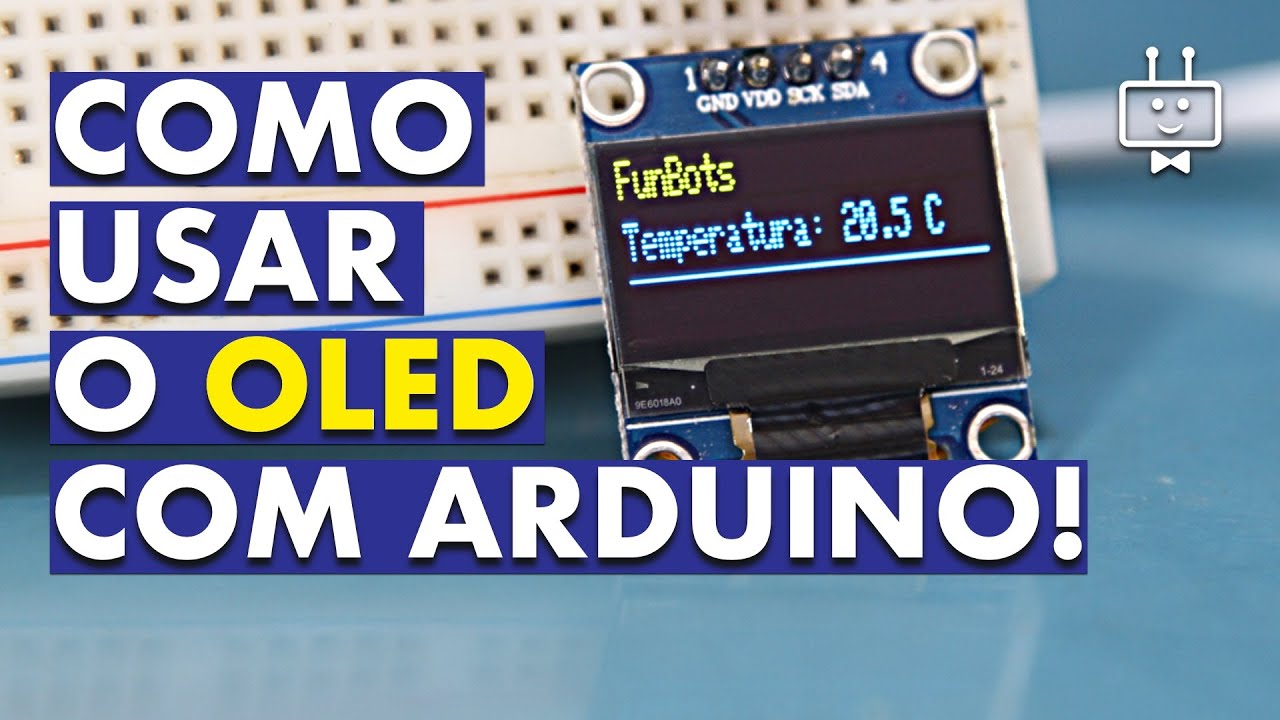 Display OLED com Arduino | Como Programar o Display SSD1306