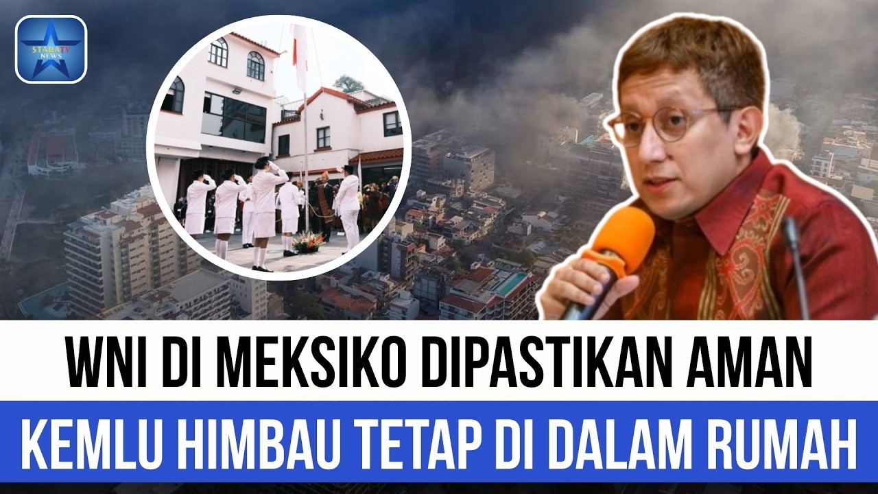 WNI DALAM STATUS WASPADA: Nasib 45 Warga Indonesia di Tengah Perang Kartel Meksiko